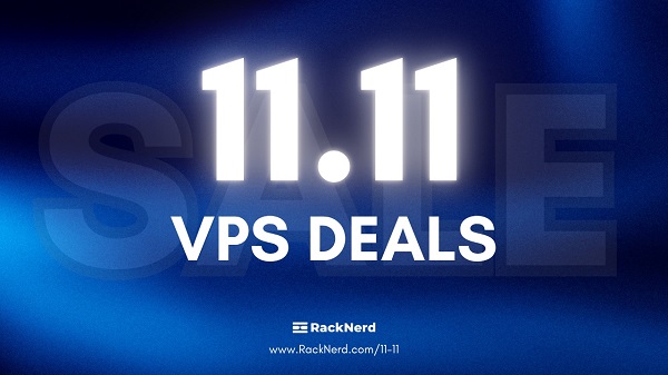 #双十一# racknerd特价VPS低至$10.76/年，美国/加拿大/法国等8机房可选-国外主机测评